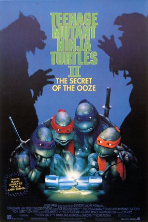 Teenage Mutant Ninja Turtles II: The Secret of the Ooze Poster