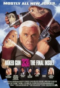 Naked Gun 33 1/3: The Final Insult Poster