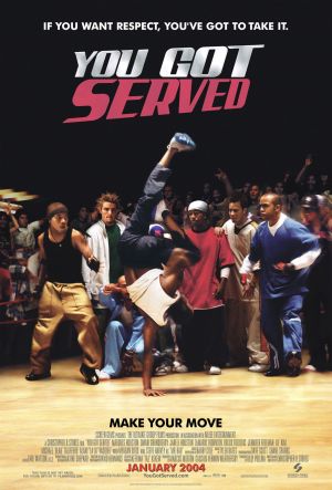 You Got Served Poster