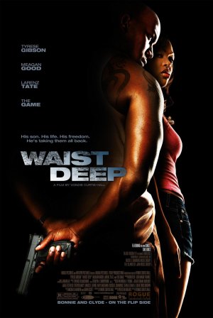 Waist Deep Poster