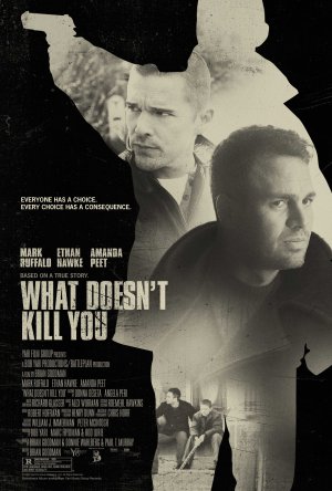 What Doesn't Kill You Poster