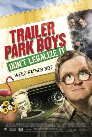 Trailer Park Boys: Don't Legalize It Poster